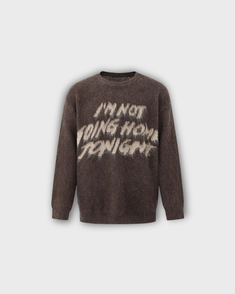 NOT GOING HOME | SWEATER